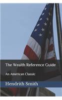 Wealth Reference Guide
