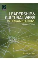 Leadership and Cultural Webs in Organisations