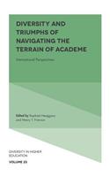 Diversity and Triumphs of Navigating the Terrain of Academe