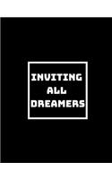Inviting All Dreamers: Its Time To Dream A Better World Into Existence