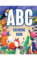 ABC Coloring Book: Letters Coloring Book for Kids Preschoolers Learning letters, animals, words (Alphabet Coloring pages for Children age 4, 5, 6, 7, 8 year olds, Larg