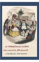 A Christmas Carol (Annotated & Illustrated)