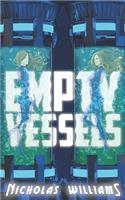 Empty Vessels