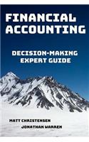 Financial Accounting: Decision-Making Expert Guide