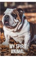 My Spirit Animal: Bulldog Journal