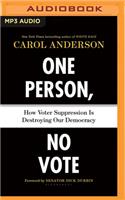 One Person, No Vote