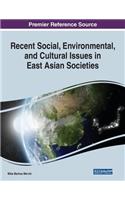 Recent Social, Environmental, and Cultural Issues in East Asian Societies