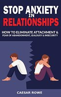 Stop Anxiety in Relationships