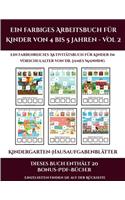 Kindergarten-Hausaufgabenblätter (Ein farbiges Arbeitsbuch für Kinder von 4 bis 5 Jahren - Vol 2): 30 farbige Arbeitsblätter. Der Preis dieses Buches beinhaltet die Erlaubnis, 20 weitere Bücher der Reihe kostenlos im PDF-Format herunterzuladen(14 Kindergarten-Hausaufgabenblätter)