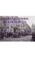 Old Blairgowrie and Rattray