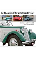 East German Motor Vehicles in Pictures