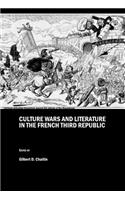 Culture Wars and Literature in the French Third Republic