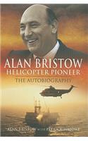 Alan Bristow: Helicopter Pioneer