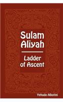 Sulam Aliyah - Ladder of Ascent