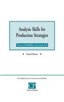 Analysis Skills for Production Strategies