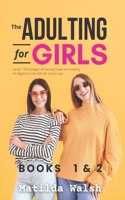 Adulting for Girls Series - Books 1 and 2