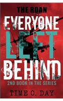 Everyone Left Behind