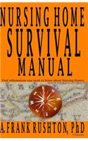 Nursing Home Survival Manual