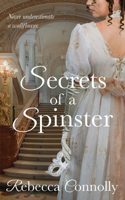 Secrets of a Spinster: (Arrangements, Book 3)