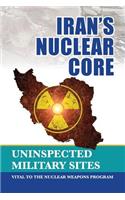 Iran's Nuclear Core