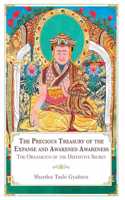 Precious Treasury of the Expanse and Awakened Awareness; The Ornaments of the Definitive Secret