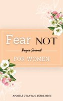 Fear Not for Women
