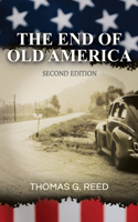 End of Old America Second Edition