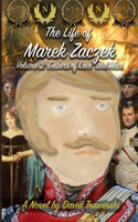 Life of Marek Zaczek Volume 2
