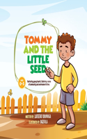 Tommy and the Little Seed