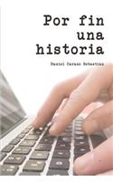 Por fin una historia