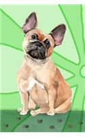 Bullet Journal Notebook for Dog Lovers, French Bulldog Sitting Pretty 4: 162 Numbered Pages with 150 Dot Grid Pages, 6 Index Pages and 2 Key Pages for Journaling, Writing, Planning and Doodling, for Women, Men, Kids, Easy