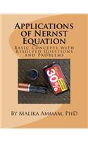 Applications of Nernst Equation: Basic Concepts with Resolved Questions and Problems