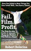 Fail. Film. Profit.