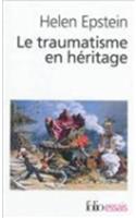Le Traumatisme En Heritage
