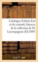 Catalogue d'Objets d'Art Et de Curiosité, Faïences Françaises, Porcelaines Diverses, Bijoux Normands