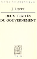 John Locke: Deux Traites Du Gouvernement