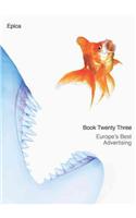 Epica Book Twenty-Three: Europe's Best Advertising