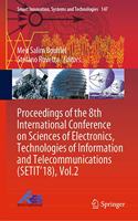 Proceedings of the 8th International Conference on Sciences of Electronics, Technologies of Information and Telecommunications (Setit'18), Vol.2