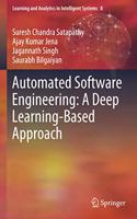 Automated Software Engineering: A Deep Learning-Based Approach