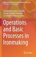 Operations and Basic Processes in Ironmaking