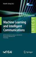 Machine Learning and Intelligent Communications