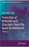 Protection of Materials and Structures from the Space Environment: Icpmse-11