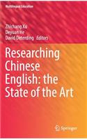 Researching Chinese English: The State of the Art