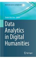 Data Analytics in Digital Humanities