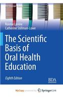 The Scientific Basis of Oral Health Education
