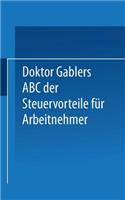 Dr. Gablers ABC Der Steuervorteile Für Arbeitnehmer