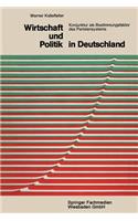 Wirtschaft Und Politik in Deutschland