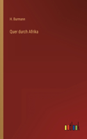 Quer durch Afrika