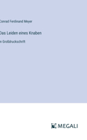 Leiden eines Knaben