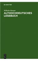 Althochdeutsches Lesebuch